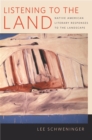 Listening to the Land : Native American Literary Responses to the Landscape - eBook