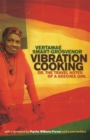 Vibration Cooking : Or, The Travel Notes of a GeeChee Girl - Book