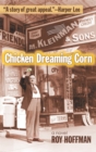 Chicken Dreaming Corn : A Novel - eBook