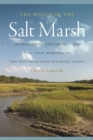 The World of the Salt Marsh : Appreciating and Protecting the Tidal Marshes of the Southeastern Atlantic Coast - eBook