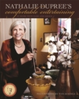 Nathalie Dupree's Comfortable Entertaining : At Home with Ease and Grace - eBook