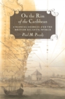 On the Rim of the Caribbean : Colonial Georgia and the British Atlantic World - eBook