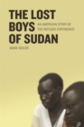 The Lost Boys of Sudan : An American Story of the Refugee Experience - eBook