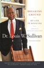 Breaking Ground : My Life in Medicine - eBook