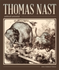 Thomas Nast, Political Cartoonist : Political Cartoonist - eBook