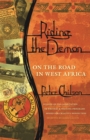 Riding the Demon : On the Road in West Africa - Book