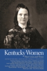 Kentucky Women : Their Lives and Times - eBook