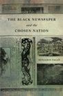 The Black Newspaper and the Chosen Nation - eBook