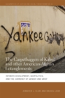 The Carpetbaggers of Kabul and Other American-Afghan Entanglements : Intimate Development, Geopolitics, and the Currency of Gender and Grief - Book