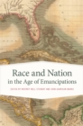 Race and Nation in the Age of Emancipations - eBook