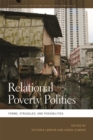 Relational Poverty Politics : Forms, Struggles, and Possibilities - eBook