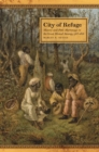 City of Refuge : Slavery and Petit Marronage in the Great Dismal Swamp, 1763-1856 - eBook