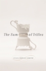 The Sum of Trifles - Book