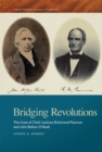 Bridging Revolutions : The Lives of Chief Justices Richmond Pearson and John Belton O'Neall - eBook