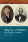 Bridging Revolutions : The Lives of Chief Justices Richmond Pearson and John Belton O'Neall - eBook