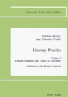 Literary Practice I: Esthetic Qualities and Values in Literature : A Humanistic and a Biometric Appraisal - Book