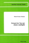 Gerard de Nerval : Janus Multiplie - Book