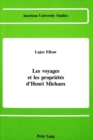 Les Voyages et les Proprietes D'henri Michaux - Book