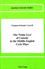 The Noble Gyn of Comedy in the Middle English Cycle Plays - Book