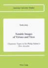 Notable Images of Virtues and Vices : Character Types in Sir Philip Sidney's New Arcadia and Italian Romance Epic - Book
