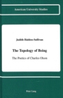 The Topology of Being : The Poetics of Charles Olson - Book