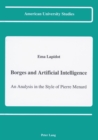 Borges and Artificial Intelligence : An Analysis in the Style of Pierre Menard - Book