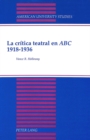 La Critica Teatral en ABC 1918-1936 - Book