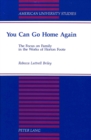 You Can Go Home Again : The Focus on Family in the Works of Horton Foote - Book