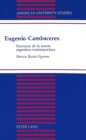 Eugenio Cambaceres : Precursor de la Novela Argentina Contemporanea - Book