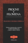 Progne y Filomena : Edicion, Introduccion y Notas De Alfred Rodriguez y Saul E. Roll-Velez - Book