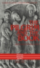 The Pilgrim and the Book : A Study of Dante, Langland, and Chaucer - Book