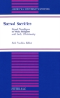 Sacred Sacrifice : Ritual Paradigms in Vedic Religion and Early Christianity - Book