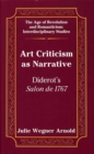 Art Criticism as Narrative : Diderot's Salon de 1767 - Book
