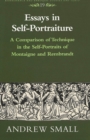 Essays in Self-Portraiture : A Comparison of Technique in the Self-Portraits of Montaigne and Rembrandt - Book