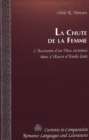 La Chute de la Femme : L'Ascension D'un Dieu Victimise Dans L'Oeuvre D'emile Zola - Book