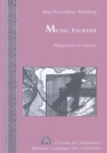 Michel Tournier : Marginalite et Creation - Book