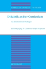 Didaktik and/or Curriculum : An International Dialogue - Book