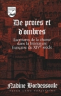 De Proies Et d'Ombres : Escritures de la Chasse Dans la Litterature Francaise du Xive Siecle - Book