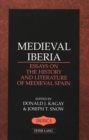 Medieval Iberia : Essays on the History and Literature of Medieval Spain - Book