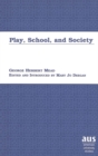 Play, School and Society - Book