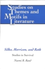 Silko, Morrison, and Roth : Studies in Survival - Book