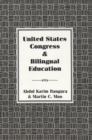 United States Congress and Bilingual Education - Book