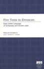 Five Texts in Etruscan : Early Gothic Language of Tyrrhenians and Ancient Jutes - Book