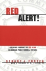 Red Alert! : Educators Confront the Red Scare in American Public Schools, 1947-1954 - Book