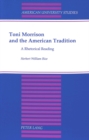 Toni Morrison and the American Tradition : A Rhetorical Reading - Book
