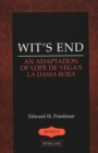 Wit's End : An Adaptation of Lope de Vega's La Dama Boba - Book