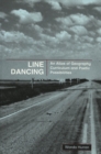 Line Dancing : An Atlas of Geography Curriculum and Poetic Possibilities - Book