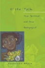 Sista Talk : The Personal and the Pedagogical v. 145 - Book
