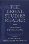 The Legal Studies Reader : A Conversation & Readings About Law - Book