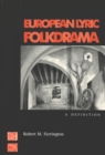European Lyric Folkdrama : A Definition - Book